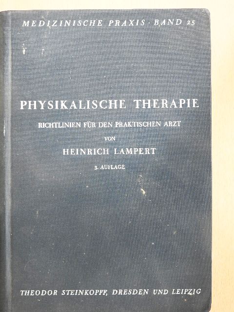 Professor Dr. H. Lampert - Physikalische Therapie [antikvár]