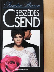 Sandra Brown - Beszédes csend [antikvár]