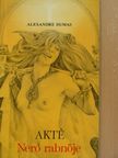Alexandre Dumas - Akté [antikvár]