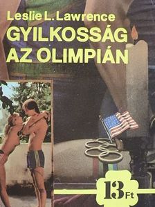 Leslie L. Lawrence - Gyilkosság az olimpián [antikvár]
