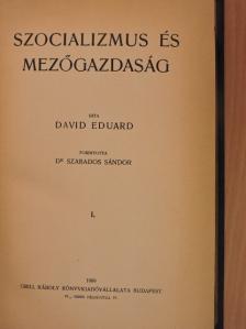 David Eduard - Szocializmus és mezőgazdaság I. (töredék) [antikvár]