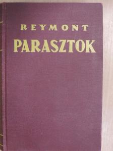 Wl. St. Reymont - Parasztok [antikvár]
