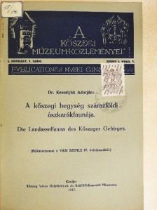 Dr. Kesselyák Adorján - A kőszegi hegység szárazföldi ászkarákfaunája [antikvár]
