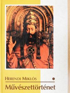 Herendi Miklós - Művészettörténet  [antikvár]