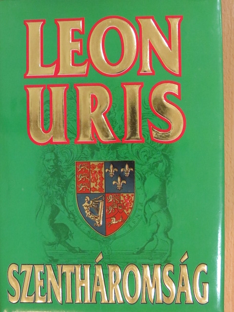 Leon Uris - Szentháromság [antikvár]