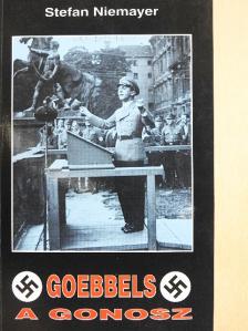 Nemere István - Goebbels, a gonosz [antikvár]