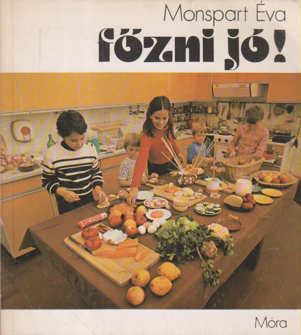 Monspart Éva - Főzni jó! [antikvár]