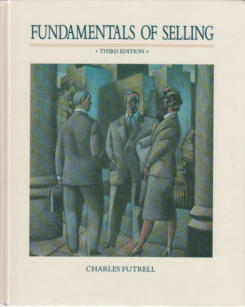 Futrell, Charles - Fundamentals of Selling [antikvár]
