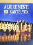Milena Ercole Pozzoli - A Loire menti kastélyok [antikvár]