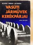 Dr. Győri József - Vasúti járművek kerékpárjai [antikvár]