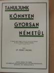 Dr. Ernst Hackel - Tanuljunk könnyen, gyorsan németül! [antikvár]