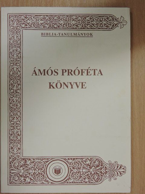 Egerváriné Árvai Márta - Ámós próféta könyve [antikvár]