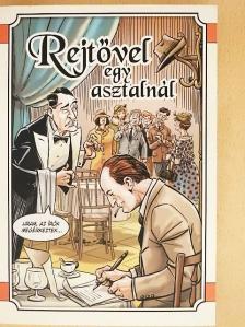 Csanda Gergő - Rejtővel egy asztalnál [antikvár]
