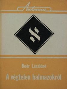 Boér Lászlóné - A végtelen halmazokról [antikvár]