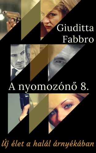 Giuditta Fabbro - Új élet a halál árnyékában [eKönyv: epub, mobi]