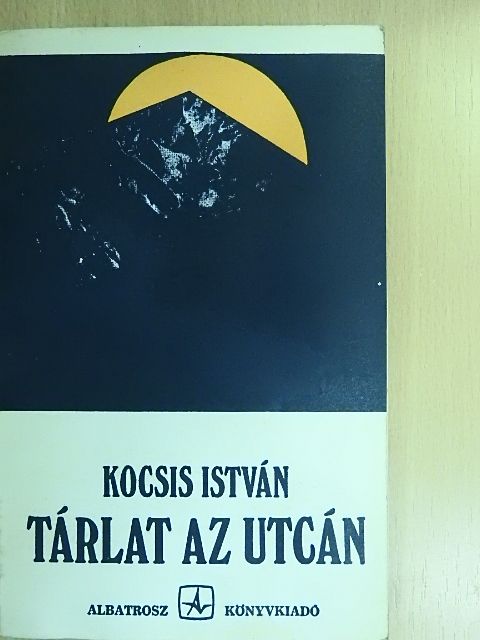 Kocsis István - Tárlat az utcán [antikvár]