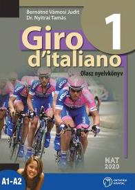 BERNÁTNÉ VÁMOSI JUDIT - 56551 GIRO D'ITALIANO 1. OLASZ NYELVKÖNYV A1-A2