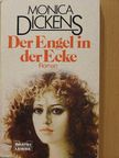 Monica Dickens - Der Engel in der Ecke [antikvár]