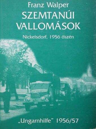 Franz Walper - Szemtanúi vallomások [antikvár]