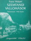 Franz Walper - Szemtanúi vallomások [antikvár]