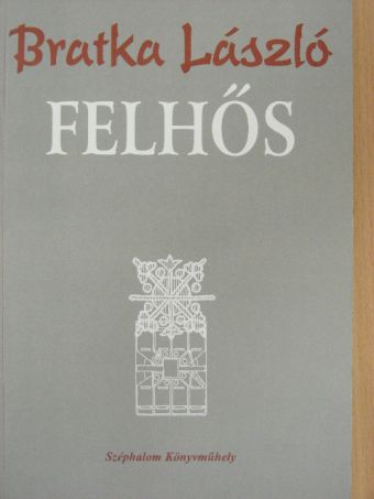 Bratka László - Felhős [antikvár]