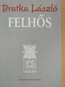 Bratka László - Felhős [antikvár]