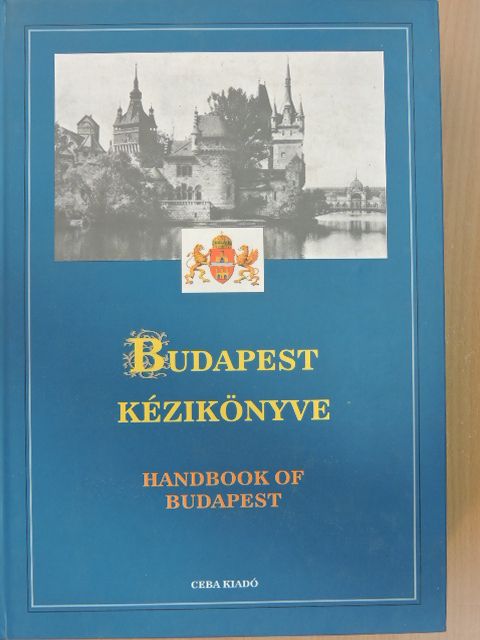 Bácskai Vera - Budapest kézikönyve I. [antikvár]