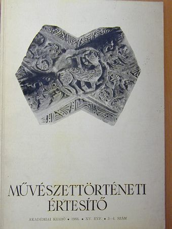 Baranyai Béláné - Művészettörténeti Értesítő 1966/3-4. [antikvár]