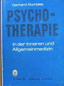 Dr. Gerhard Klumbies - Psychotherapie in der Inneren und Allgemeinmedizin [antikvár]