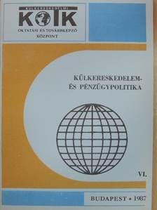 Dr. Salgó István - Külkereskedelem- és pénzügypolitika VI. [antikvár]