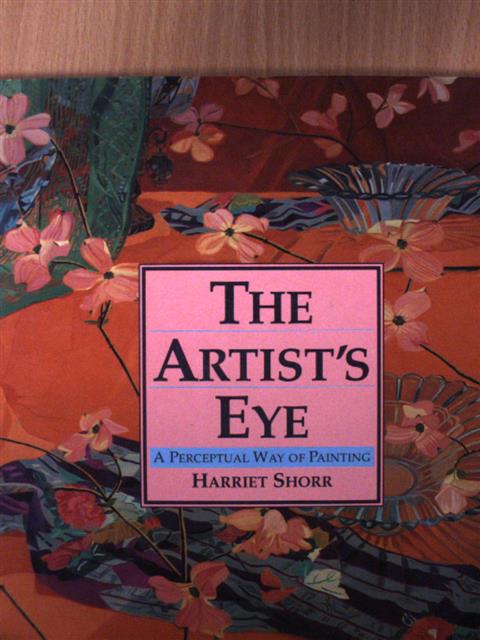 Harriet Shorr - The Artist's Eye [antikvár]