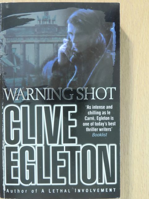 Clive Egleton - Warning Shot [antikvár]