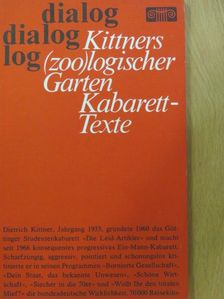 Dietrich Kittner - Kittners (zoo)logischer Garten [antikvár]