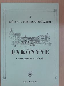 A Kölcsey Ferenc Gimnázium Évkönyve a 2000-2001-es tanévről [antikvár]