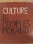Adolf Ciborowski - Culture in People's Poland [antikvár]