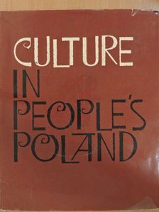 Adolf Ciborowski - Culture in People's Poland [antikvár]