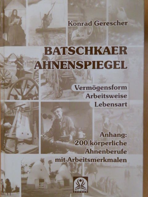 Konrad Gerescher - Batschkaer Ahnenspiegel [antikvár]