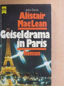 Alistair MacLean - Geiseldrama in Paris [antikvár]