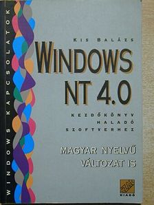 Kis Balázs - Windows NT 4.0 [antikvár]