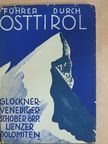 Josef Walder - Führer durch Osttirol [antikvár]