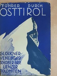 Josef Walder - Führer durch Osttirol [antikvár]