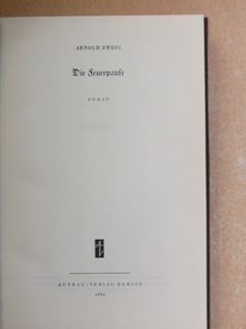Arnold Zweig - Die Feuerpause [antikvár]
