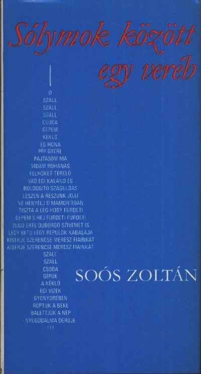 SOÓS ZOLTÁN - Sólymok között egy veréb [antikvár]