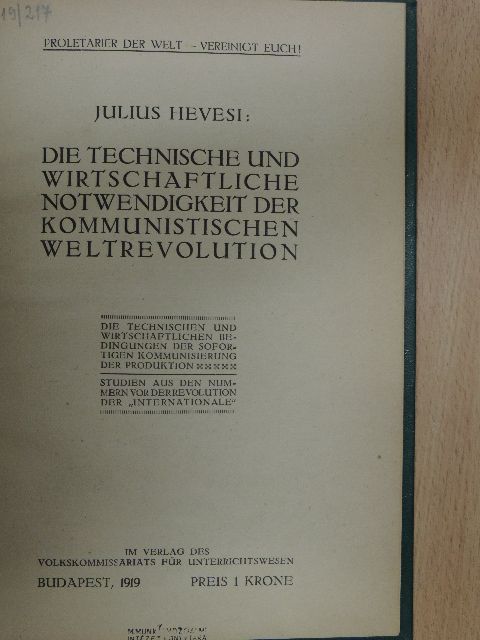 Die Technische und Wirtschaftliche Notwendigkeit der Kommunistischen Weltrevolution [antikvár]