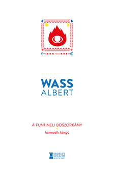 Wass Albert - A funtineli boszorkány - Harmadik könyv