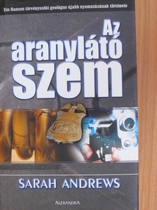 Sarah Andrews Brown - Az aranylátó szem [antikvár]