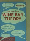 David Gilbertson - Wine Bar Theory [antikvár]