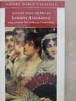 Dion Boucicault - London Assurance and Other Victorian Comedies [antikvár]