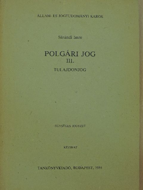 Sárándi Imre - Polgári jog III. [antikvár]