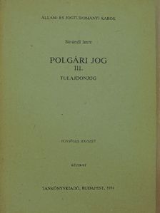 Sárándi Imre - Polgári jog III. [antikvár]